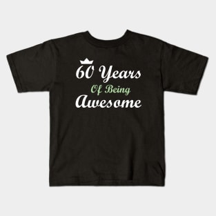 60 Years Of Being Awesome Kids T-Shirt